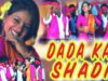 PODCAST – Dada Kar Shadi 👧🥰😏 | Pankaj | Jyoti | Shivani | New Nagpuri Song 2022 | Shiva Music Jhollywood