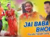 PODCAST – Purulia Bangla Song – Jai Baba Bhole | Basanti & Bharat | Shiva Music Amar Bangla