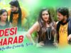 PODCAST – Desi Sharab | Saurabh Saahid | Khortha Comedy Song | Shiva Music Hamar Jharkhand