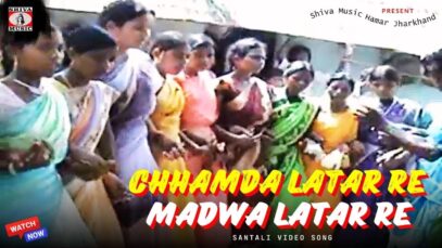 PODCAST – Chhamda Latar re Madwa Latar re | New Santali Video