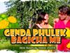 PODCAST – Genda Phulek Bagicha Me [ New Nagpuri Song