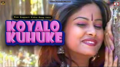 PODCAST – Koyalo Kuhuke 🥰💖 New Nagpuri Video Song 2025