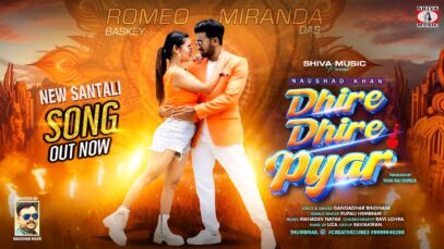MUSIC PODCAST – DHIRE DHIRE PYAR || NEW SANTALI SUPERHIT