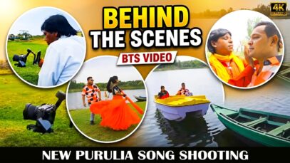 MUSIC PODCAST – New Purulia Song Shooting 💃🎥 !! Making
