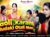 MUSIC PODCAST – Aaoli Karam Hudaki Otali Mon 🌿 Kurmali